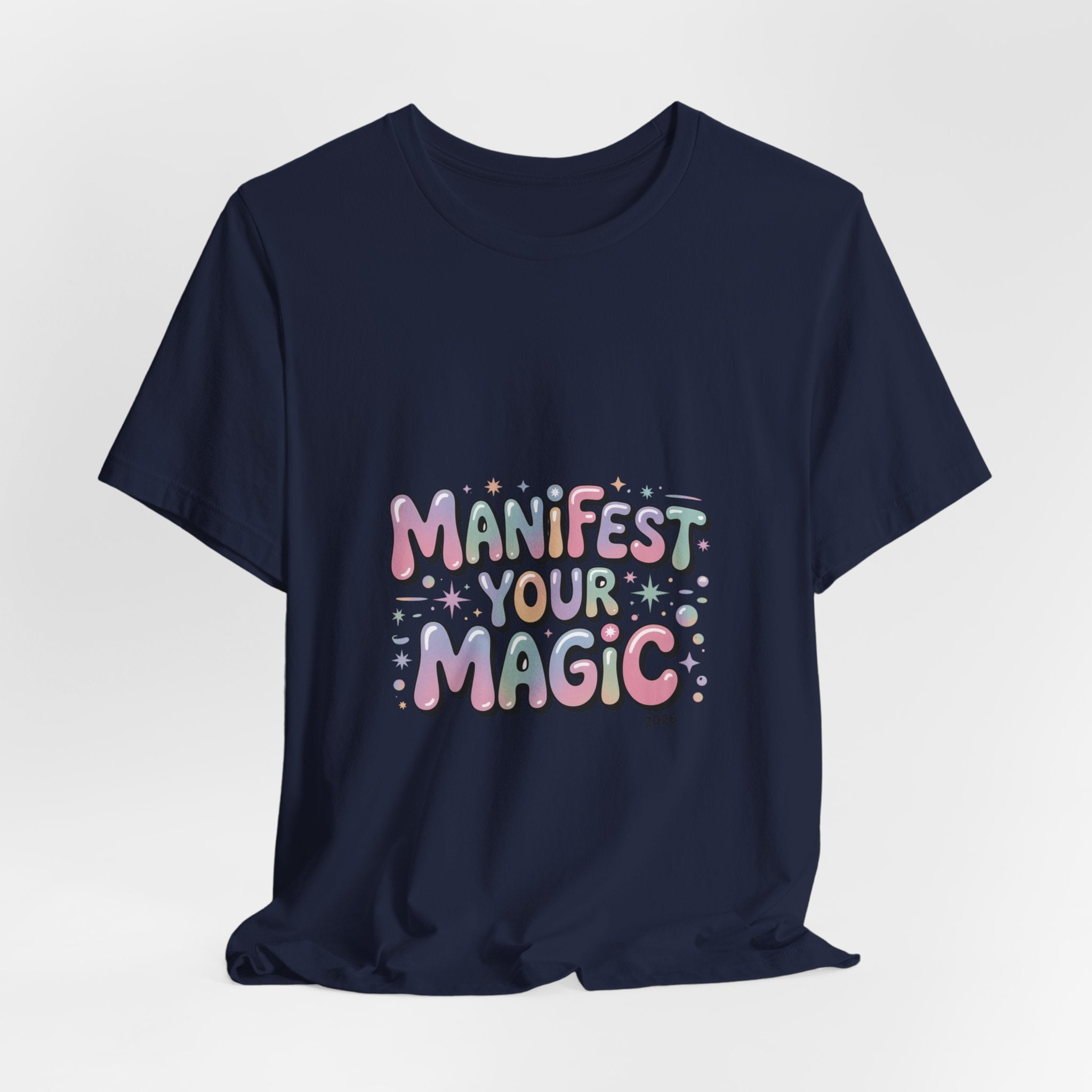 Manifest Your Magic Tee | Lucky Girl 2026, Manifest Luck