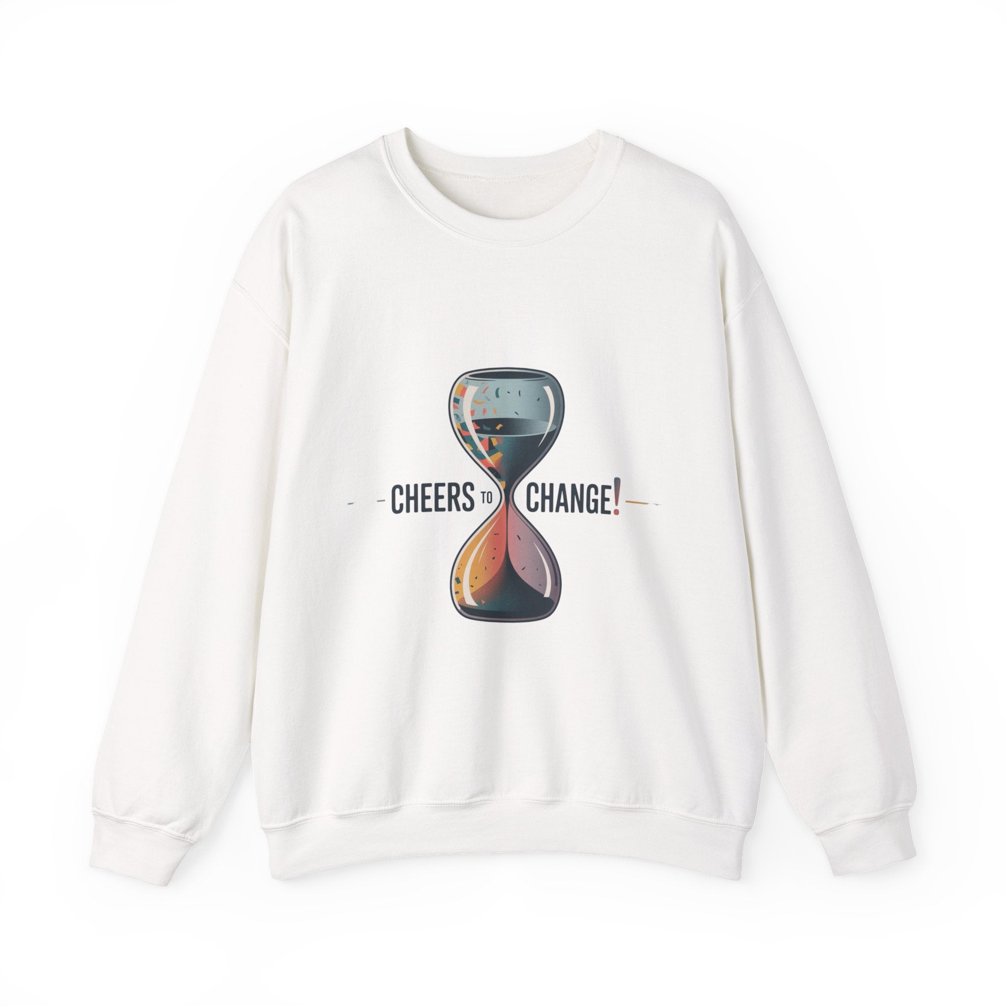 Cheers to Change Sweatshirt | 2026 goals, new year motivation