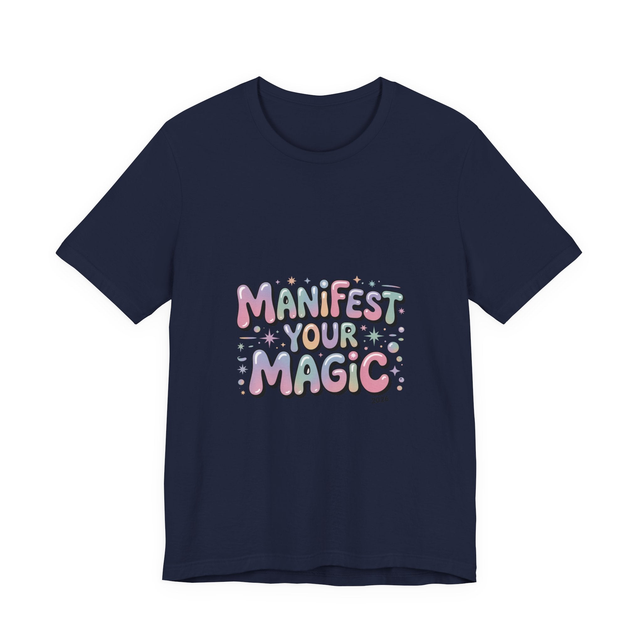 Manifest Your Magic Tee | Lucky Girl 2026, Manifest Luck