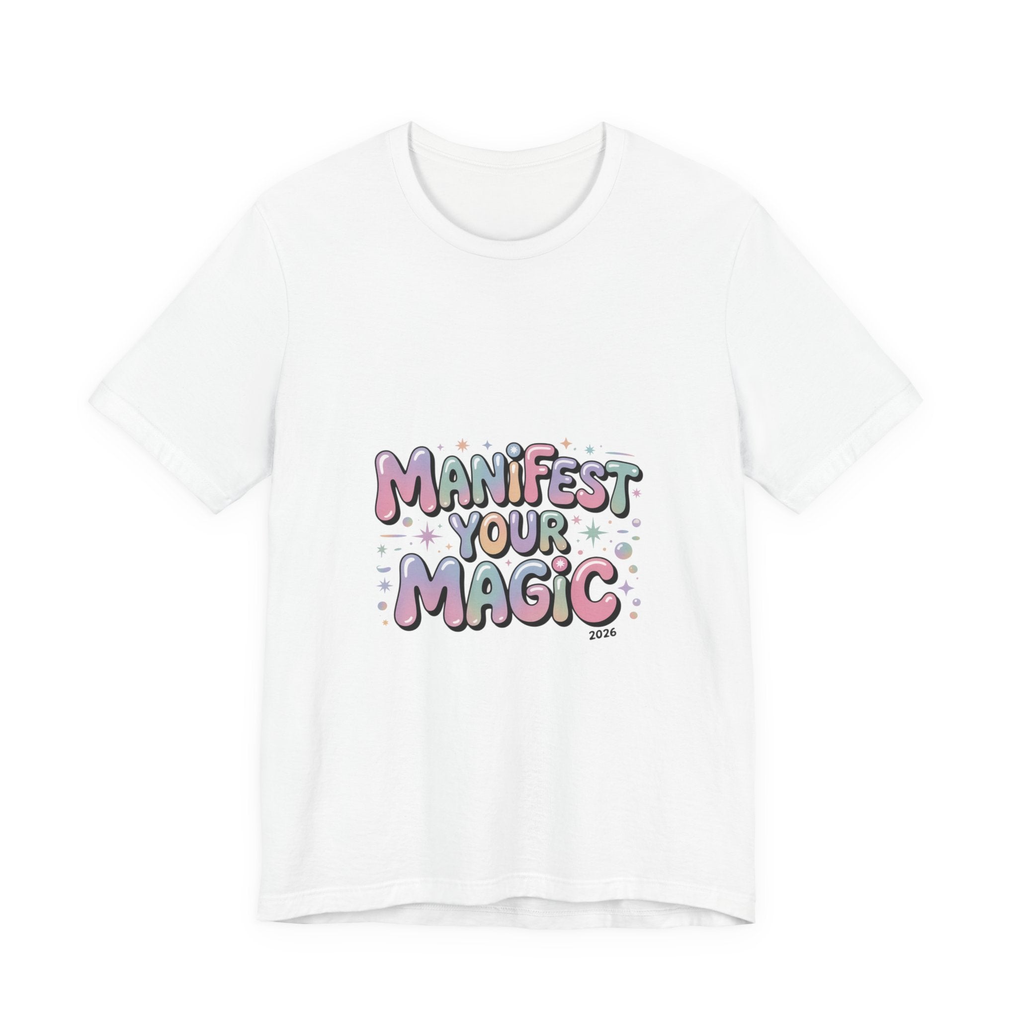 Manifest Your Magic Tee | Lucky Girl 2026, Manifest Luck