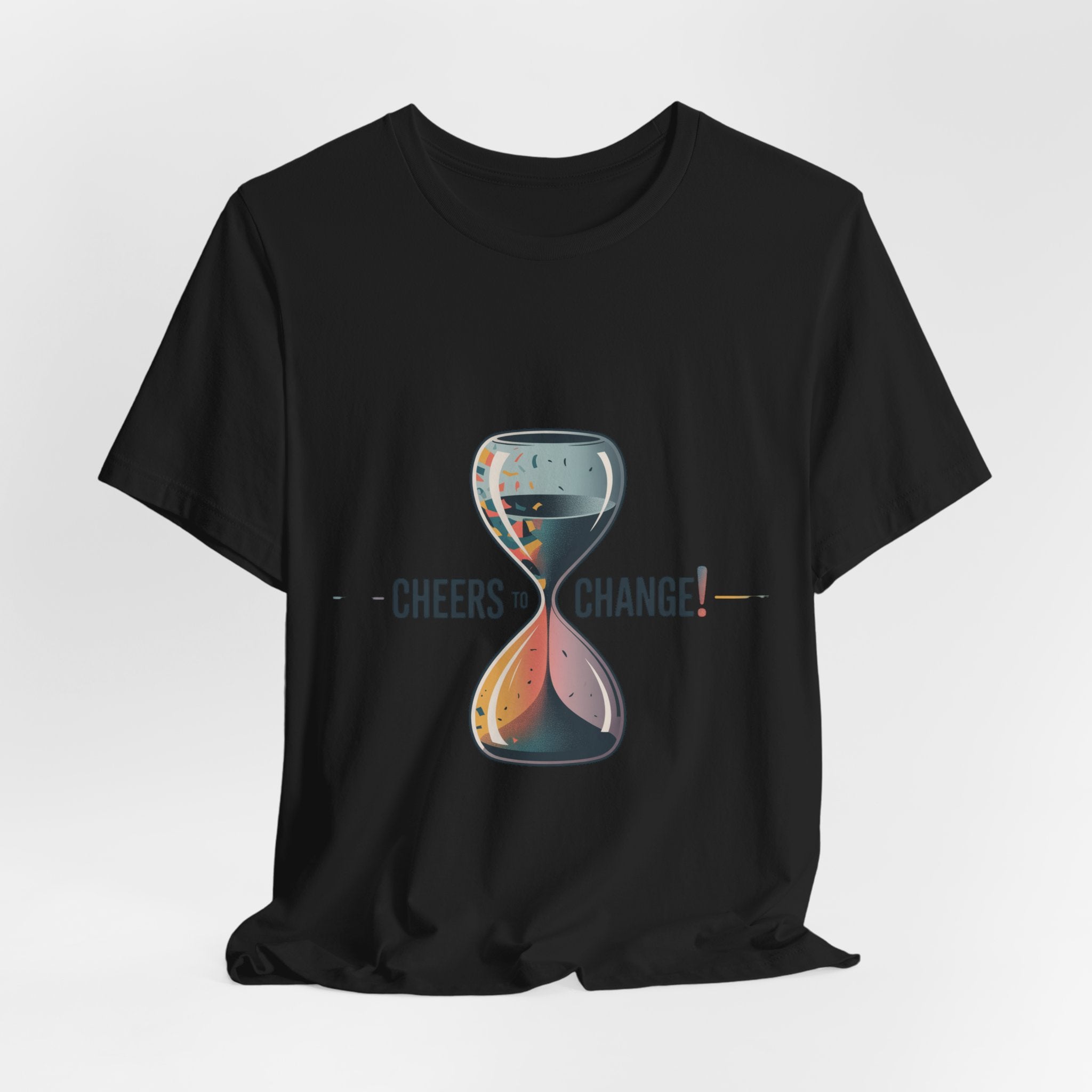 Cheers to Change! T-Shirt | 2026 goals, new year motivation
