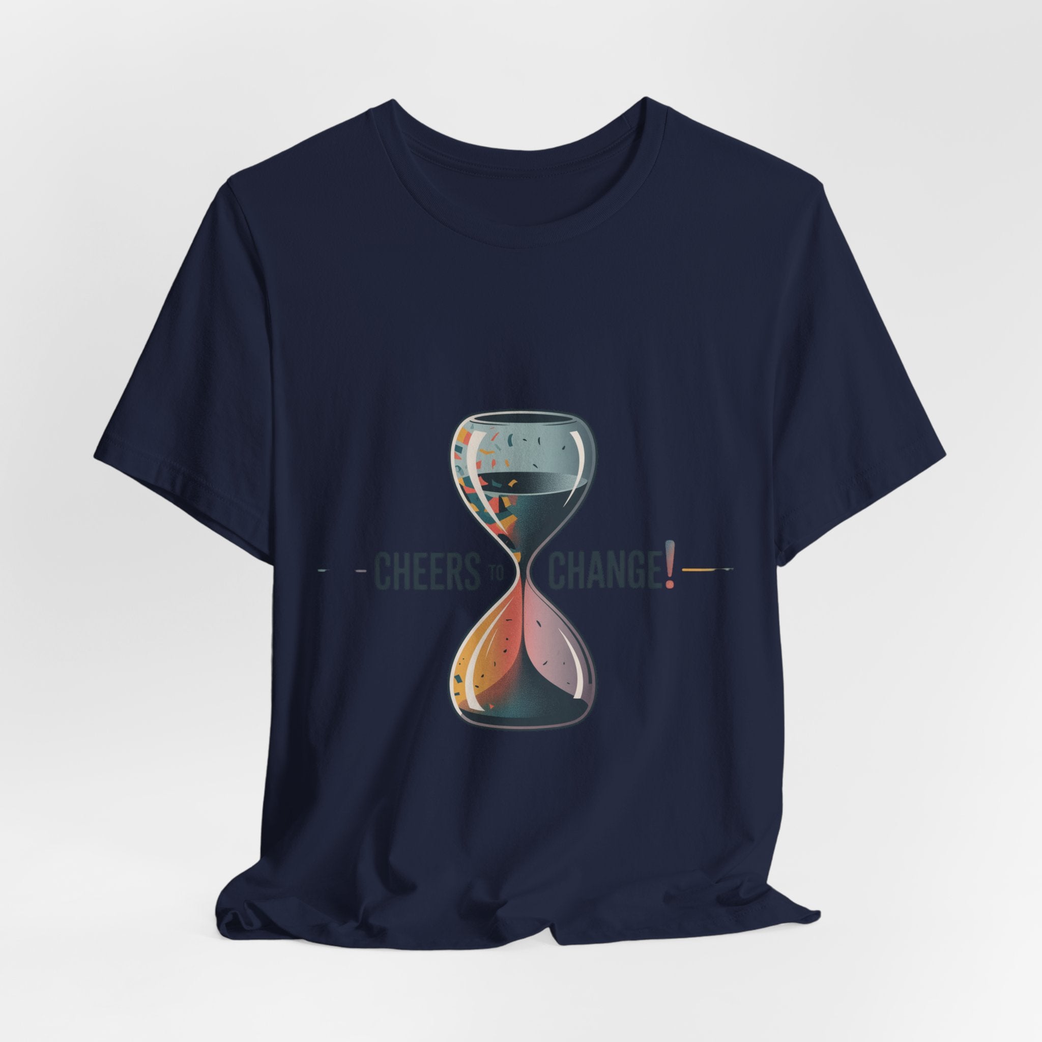 Cheers to Change! T-Shirt | 2026 goals, new year motivation