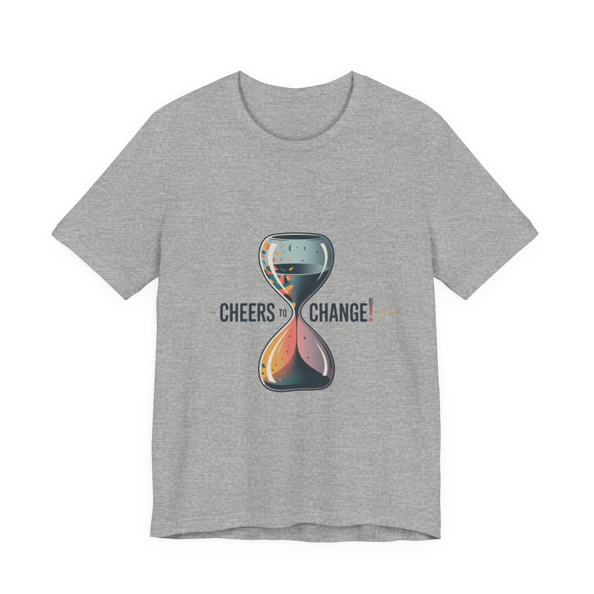 Cheers to Change! T-Shirt | 2026 goals, new year motivation